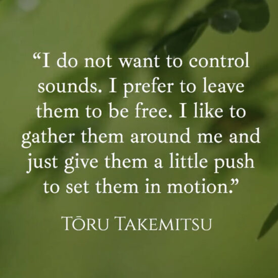 a quote of Toru Takemisu about sounds